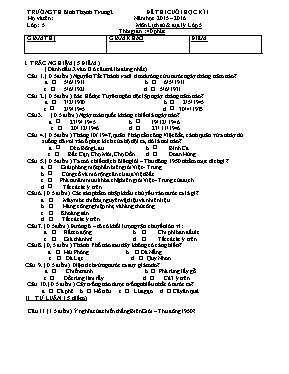Đề thi cuối học kỳ 1 môn Lịch sử, Địa lý Lớp 5 - Năm học 2015-2016 - Trường TH Bình Thạnh Trung 2 (Có đáp án)